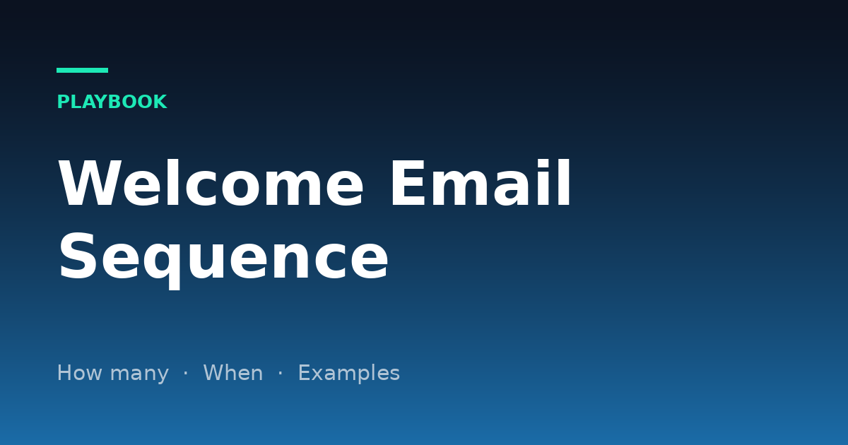 Welcome Email Sequence: How Many Emails, When to Send Them and 3 Examples