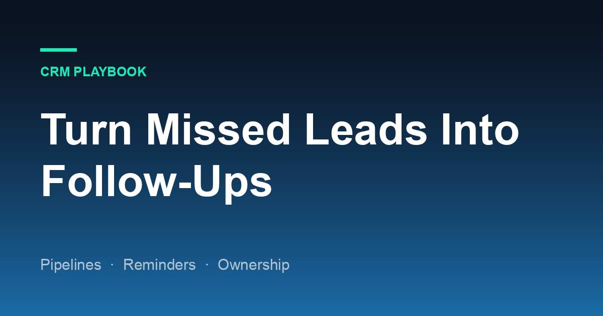 How Scalry Turns Missed Leads Into Follow-Ups