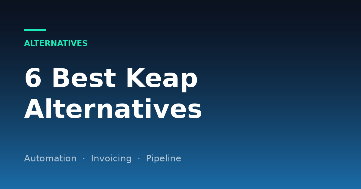 6 Best Keap Alternatives in 2026, by What You Use Keap For