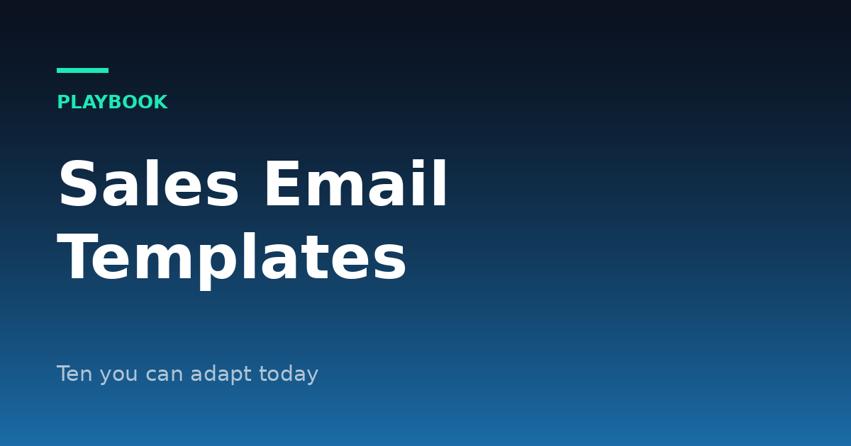 Sales Email Templates for Small Business: 10 You Can Adapt Today